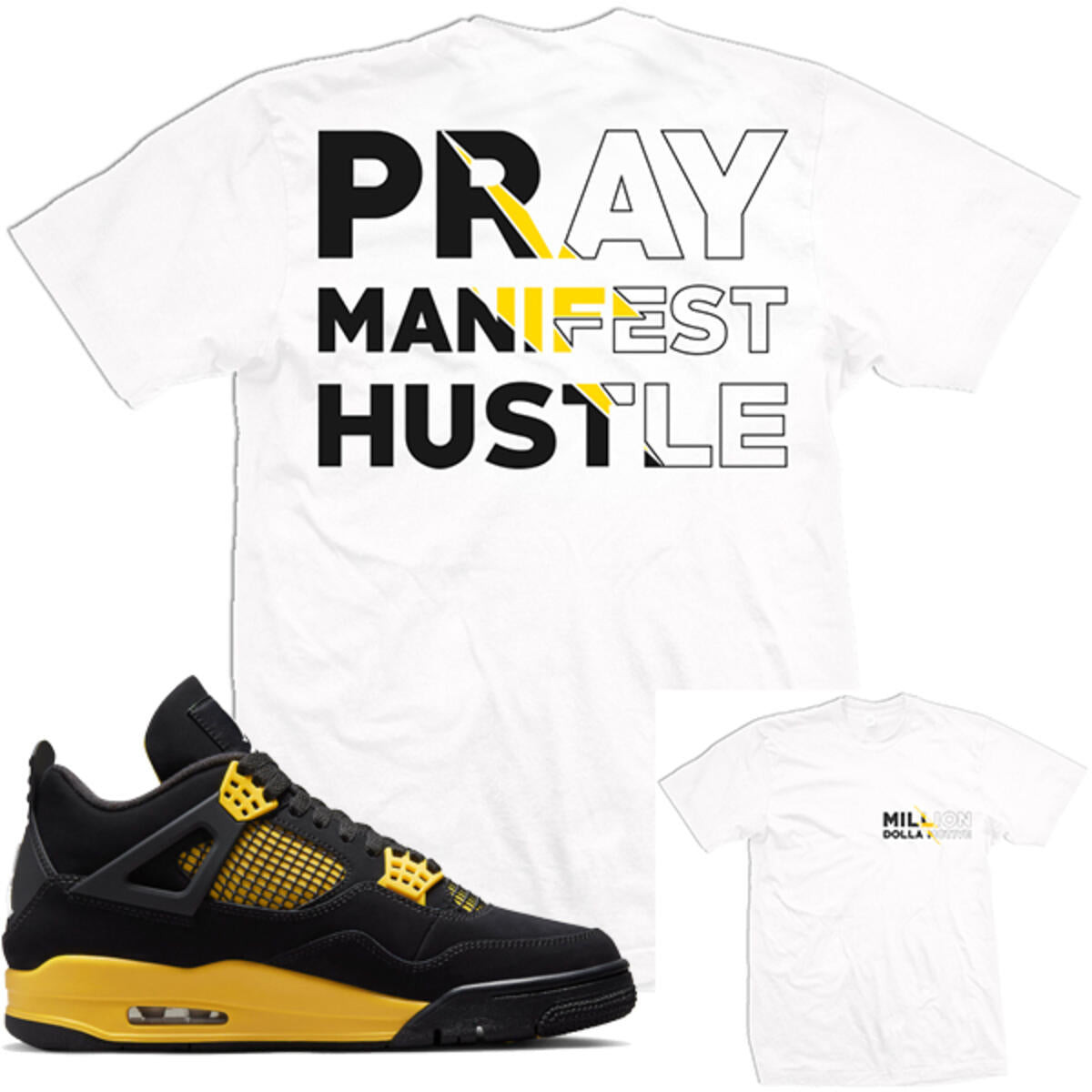 Pray Manifest Hustle White T Shirt