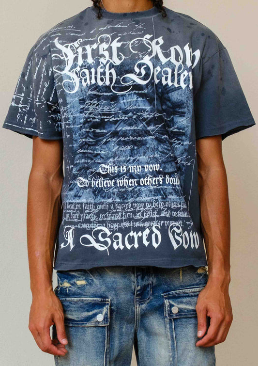 FAITH DEALER A SACRED VOW PROFOUND GLORY TEE
