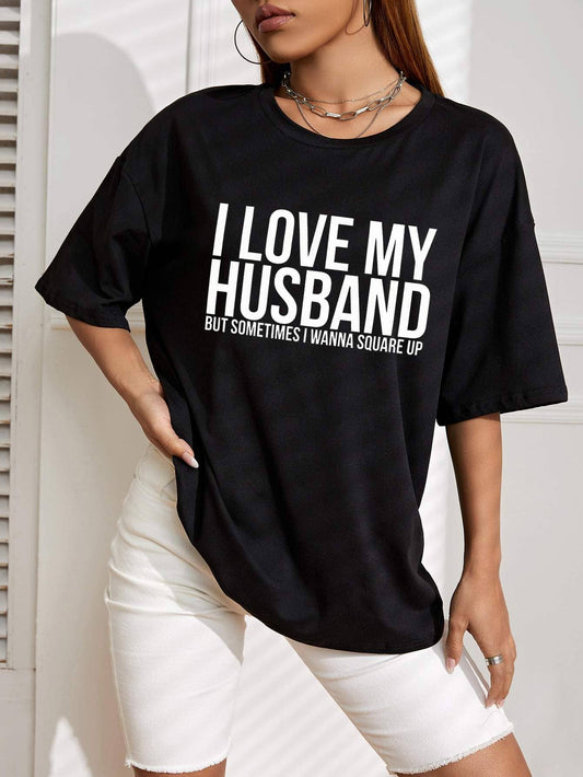 Ezwear slogan graphic drop shoulder tee I love my husband