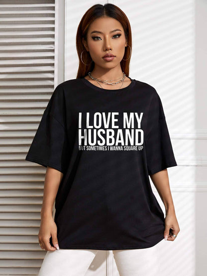 Ezwear slogan graphic drop shoulder tee I love my husband