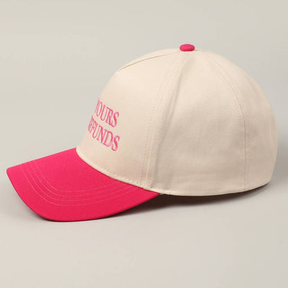 I'M YOURS NO REFUNDS Embroidery Two-Tone Cap