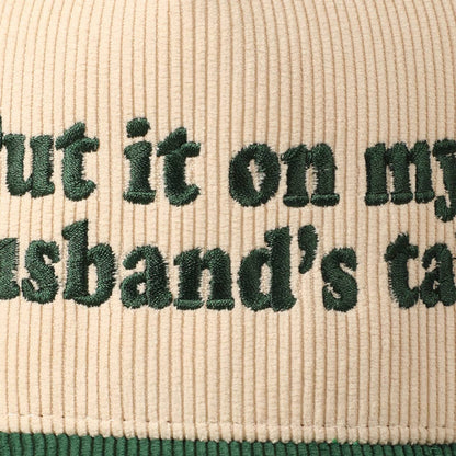Put it on my husband's tab Two-Tone Corduroy Cap