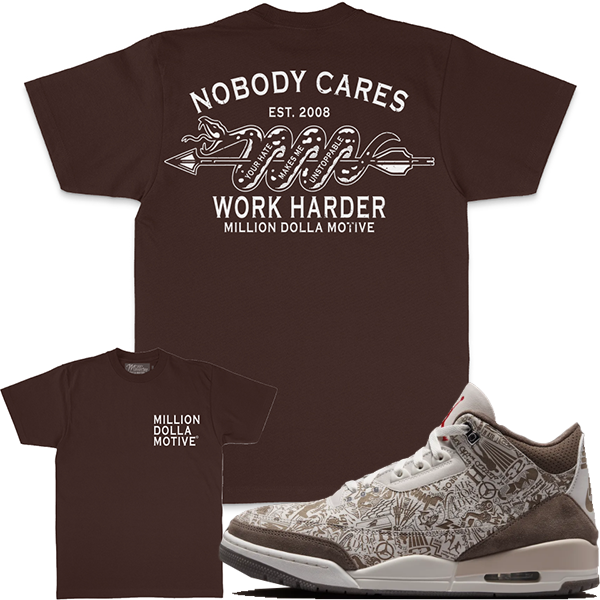 Million Dolla Motive Nobody Cares Work Harder