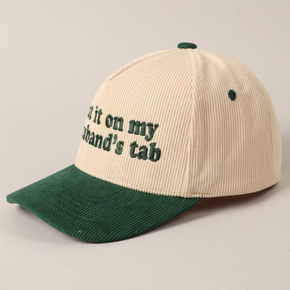 Put it on my husband's tab Two-Tone Corduroy Cap
