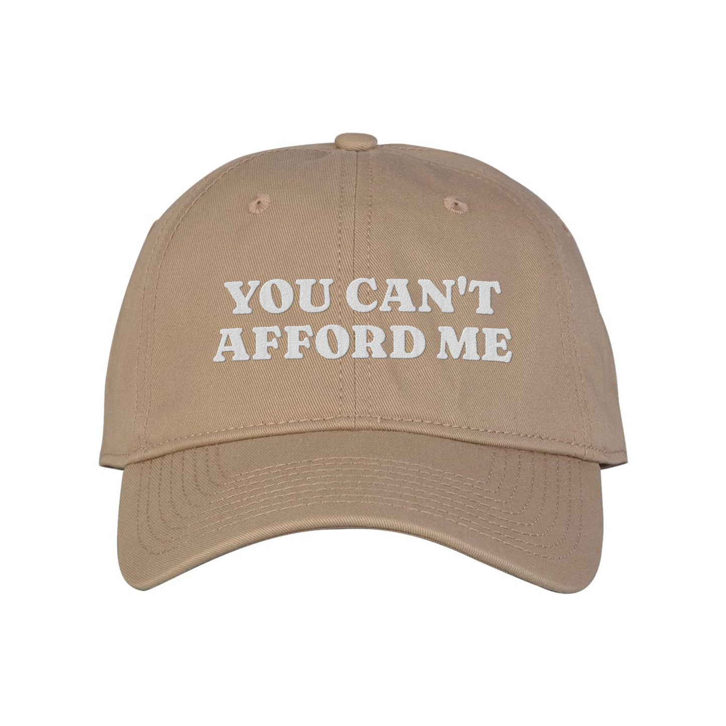 Can't Afford Me Embroidered Bio-Washed Classic Dad Hat