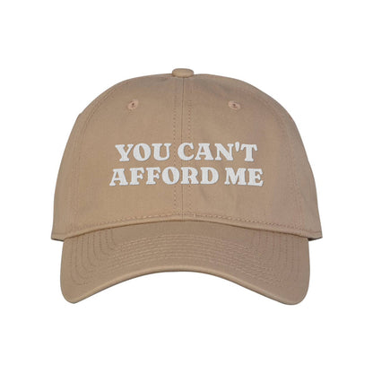 Can't Afford Me Embroidered Bio-Washed Classic Dad Hat