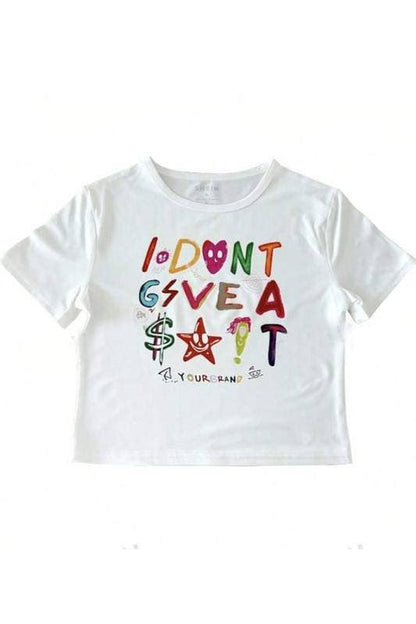 Letter print crop tee I don’t give a shit