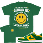 Have A Good Day T Shirt